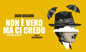 Scopri di più sull'articolo Non è vero ma ci credo